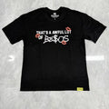 THATS A AWFUL LOT OF BE$OS BLACK T-SHIRT
